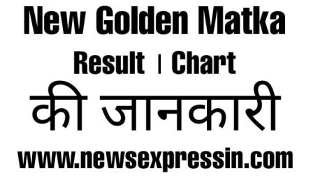New Golden Matka | New Golden Matka Sagar | Chart Result